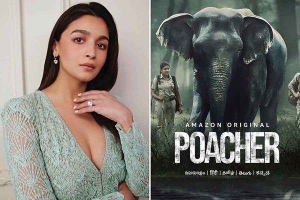 Poacher and Alia Bhatt