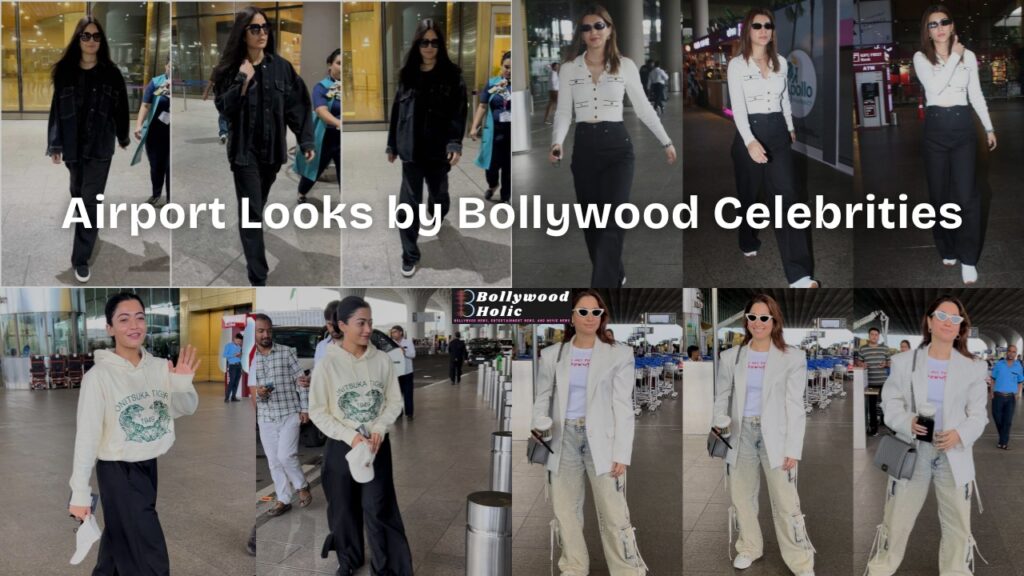 Airport Looks by Bollywood Celebrities