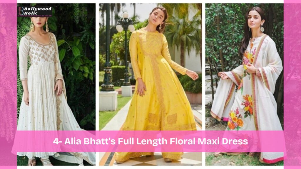 Alia Bhatt’s Full Length Floral Dress