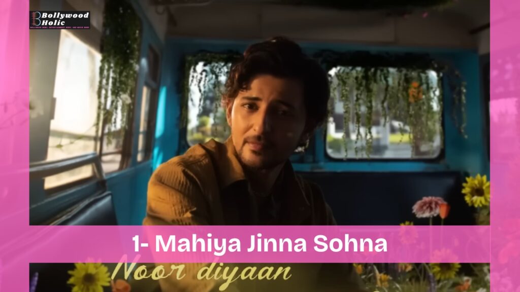 Mahiya Jinna Sohna - Darshan Raval Songs Top 18