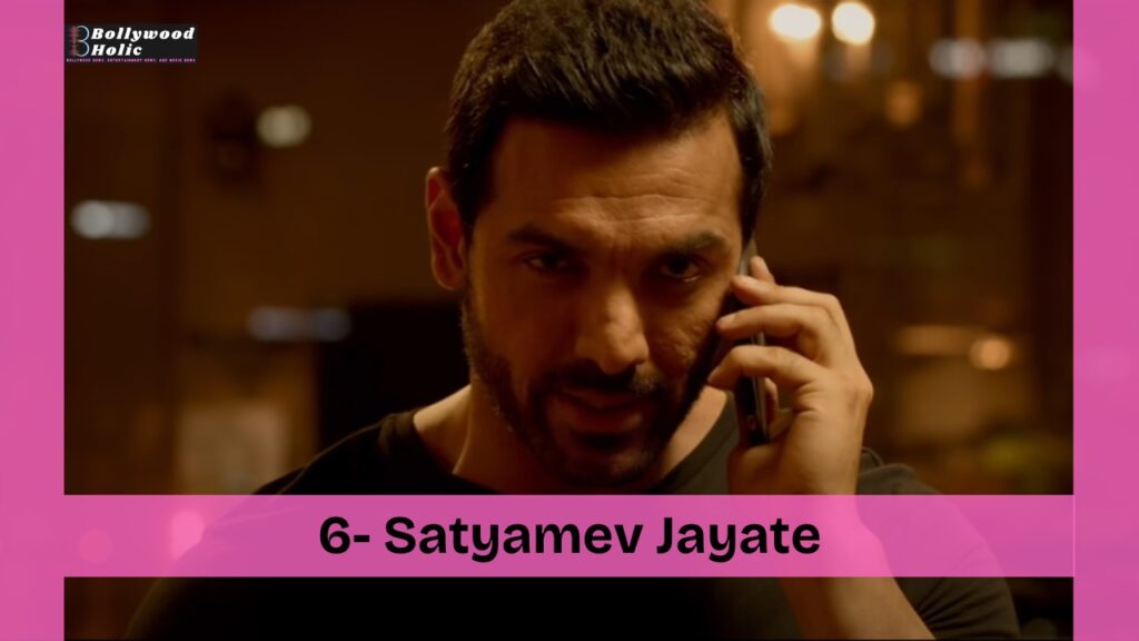 Satyamev Jayate - 8 Patriotic Indian Movies