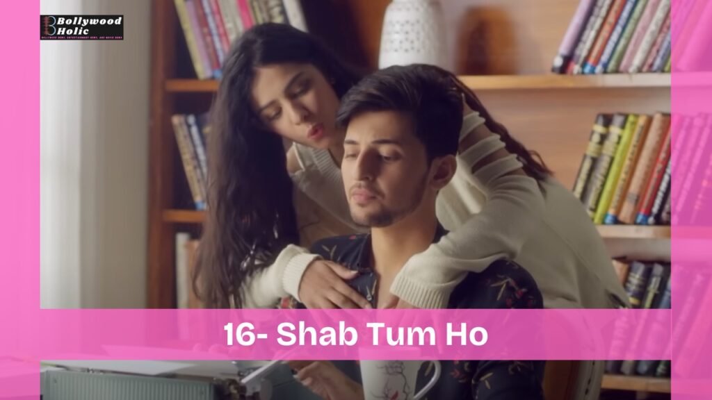 Shab Tum Ho - Darshan Raval Songs Top 18