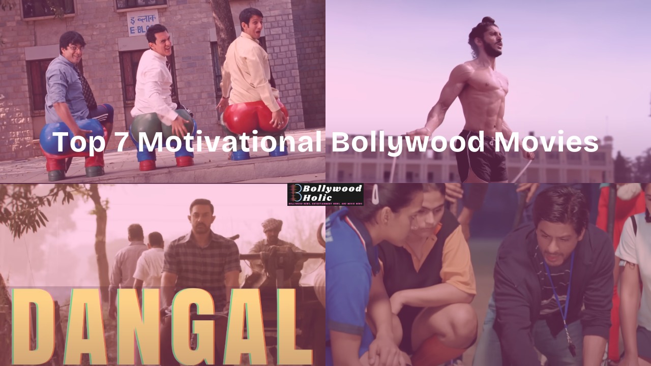 Top 7 Motivational Bollywood Movies