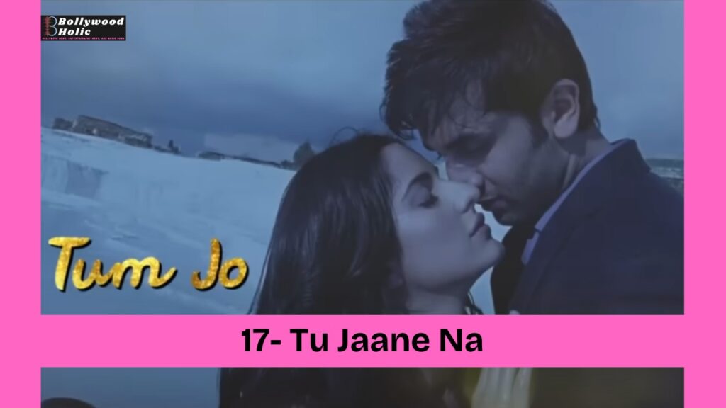 Tu Jaane Na