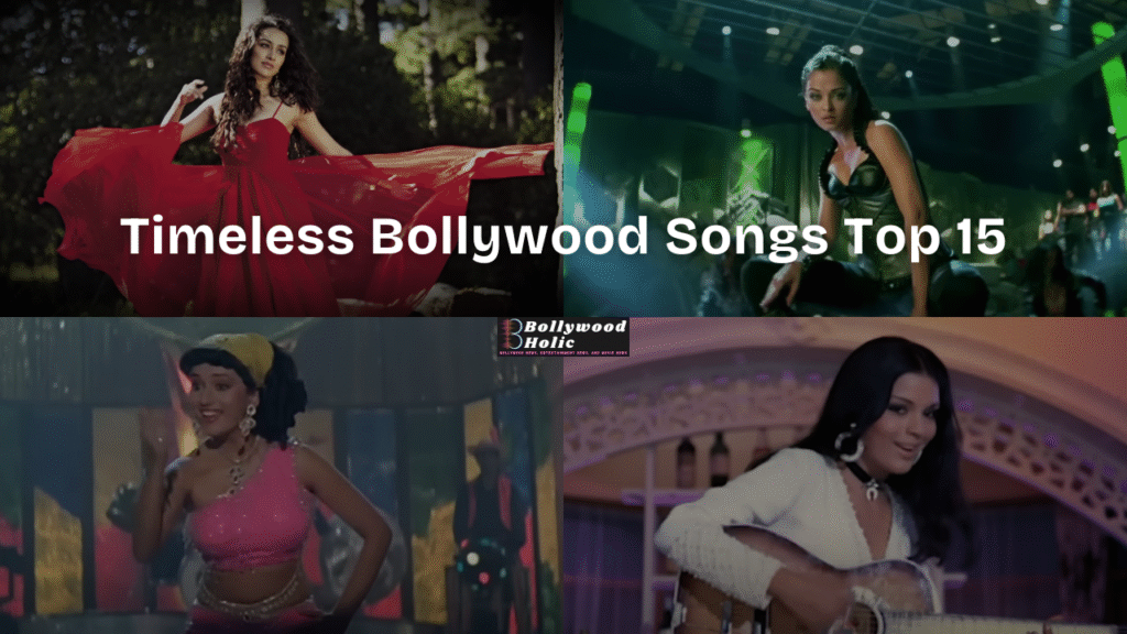 Timeless Bollywood Songs Top 15