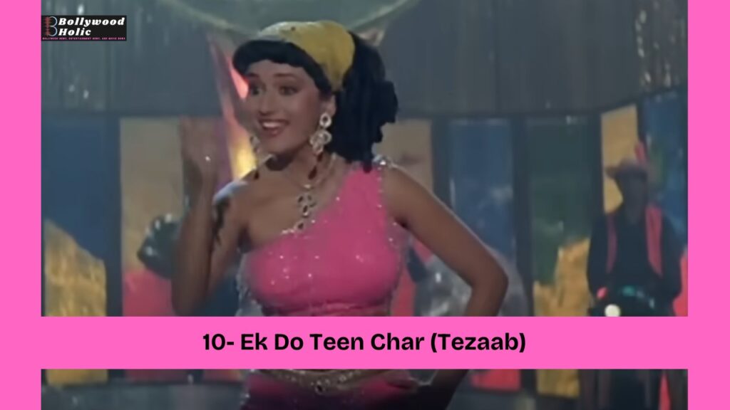 Ek Do Teen Char (Tezaab)