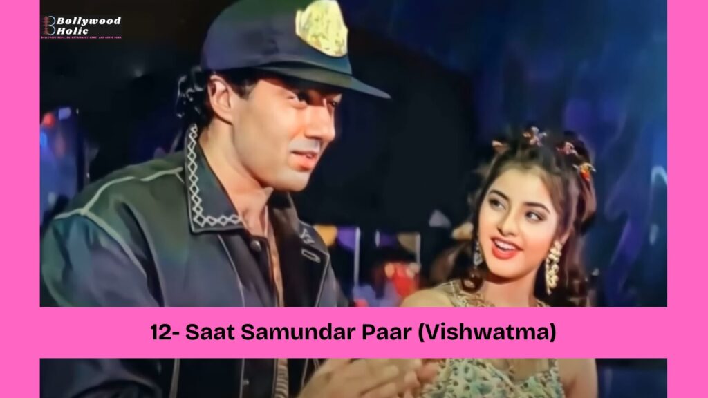 Saat Samundar Paar (Vishwatma) - 90s Bollywood songs
