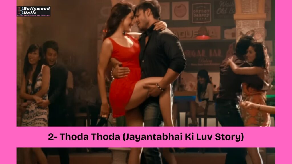 Thoda Thoda (Jayantabhai Ki Luv Story)