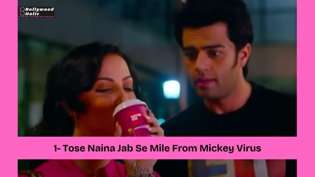 Tose Naina Jab Se Mile From Mickey Virus - Underrated Songs of Arijit Singh