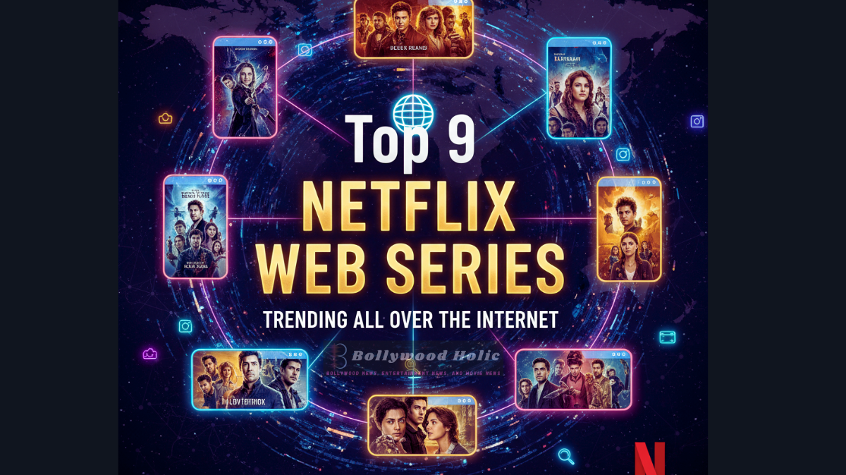 Top 9 Netflix Web Series That Are Trending All Over The Internet