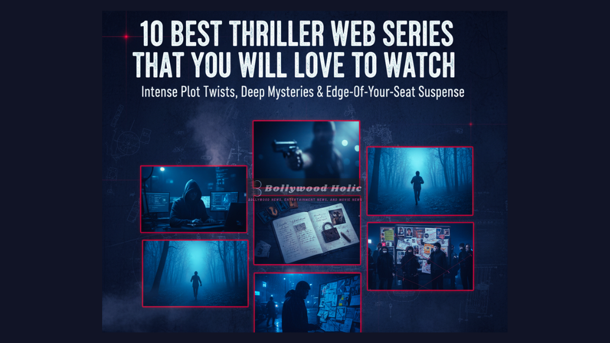10 Best Thriller Web Series That You Will Love To Watch